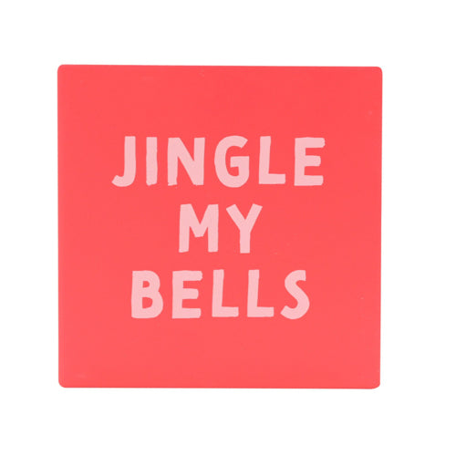 Jingle My Bells Ceramic Christmas Coaster